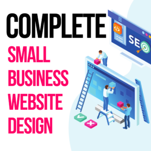 Complete Small Business Website Design