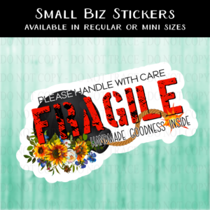Fragile Floral Bomb Sticker - MINI OR REGULAR SIZE