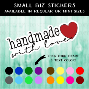 Handmade with Love Sticker - MINI OR REGULAR SIZE