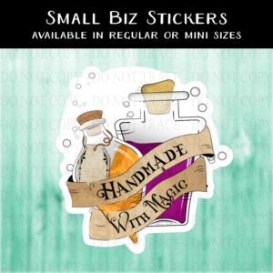 Handmade With Magic Potion Sticker - MINI OR REGULAR SIZE