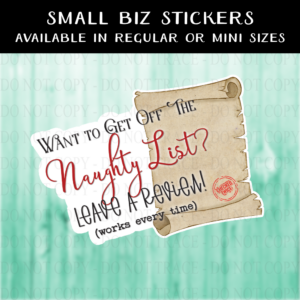 Get Off the Naughty List - Leave a Review Sticker - MINI OR REGULAR SIZE