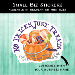 No Tricks, Just Treats Sticker - MINI OR REGULAR SIZE