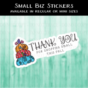 Thank You for Shopping Small Stacked Pumpkin Sticker - MINI OR REGULAR SIZE